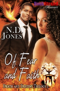 Of Fear and Faith By ND Jones